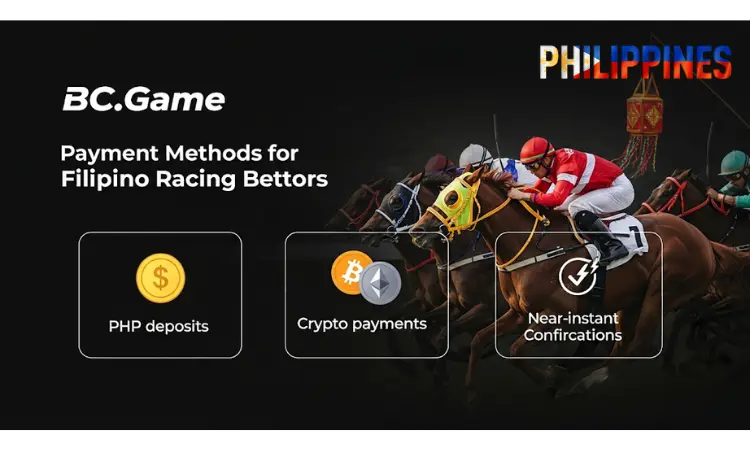 Payment Methods for Filipino Racing Bettors